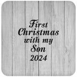 First Christmas With My Son 2024 - Drink Coaster F