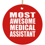 Most Awesome Medical Assistant - Circle Ornament
