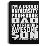 Proud University Professor Dad Of Awesome Son - Canvas Portrait