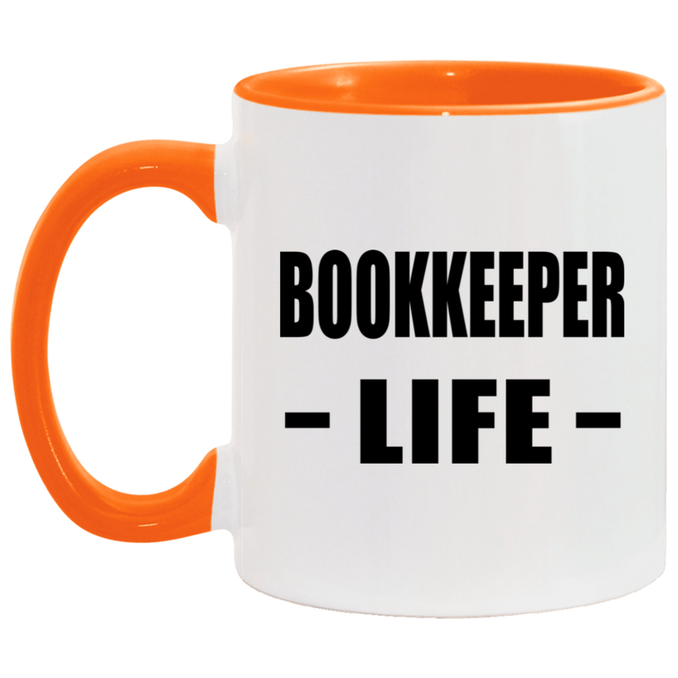 Bookkeeper Life - 11oz Accent Mug Orange