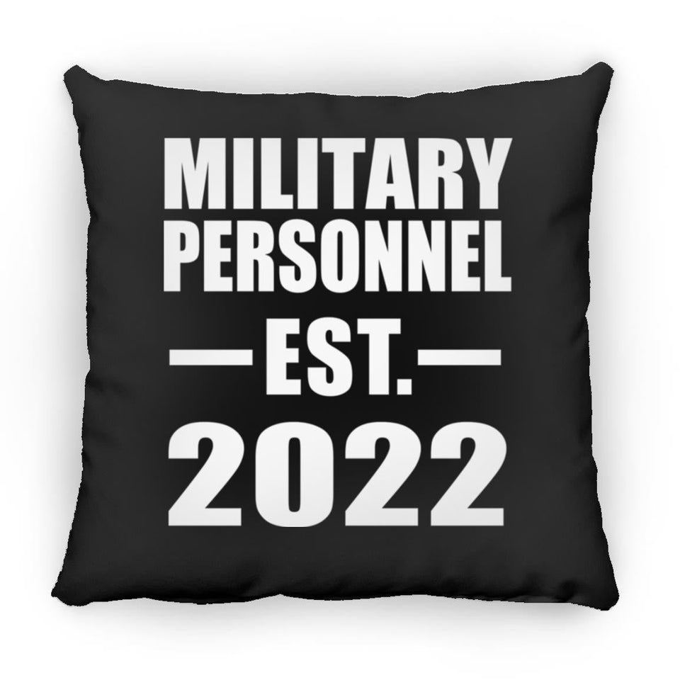 Military Personnel Established EST. 2022 - Throw Pillow Black