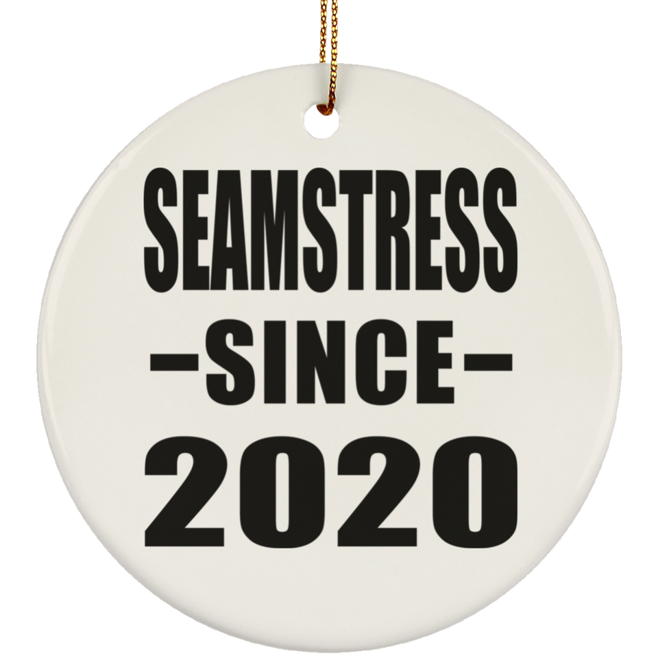 Seamstress Since 2020 - Circle Ornament