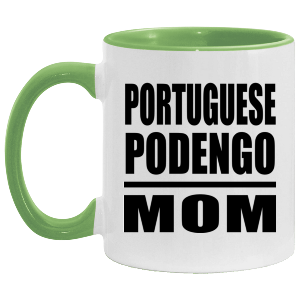 Portuguese Podengo Mom - 11oz Accent Mug Green