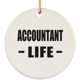 Accountant Life - Circle Ornament