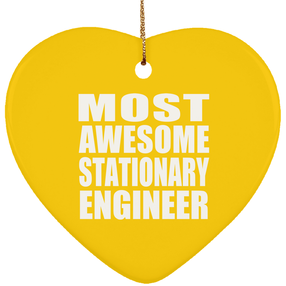 Most Awesome Stationary Engineer - Heart Ornament