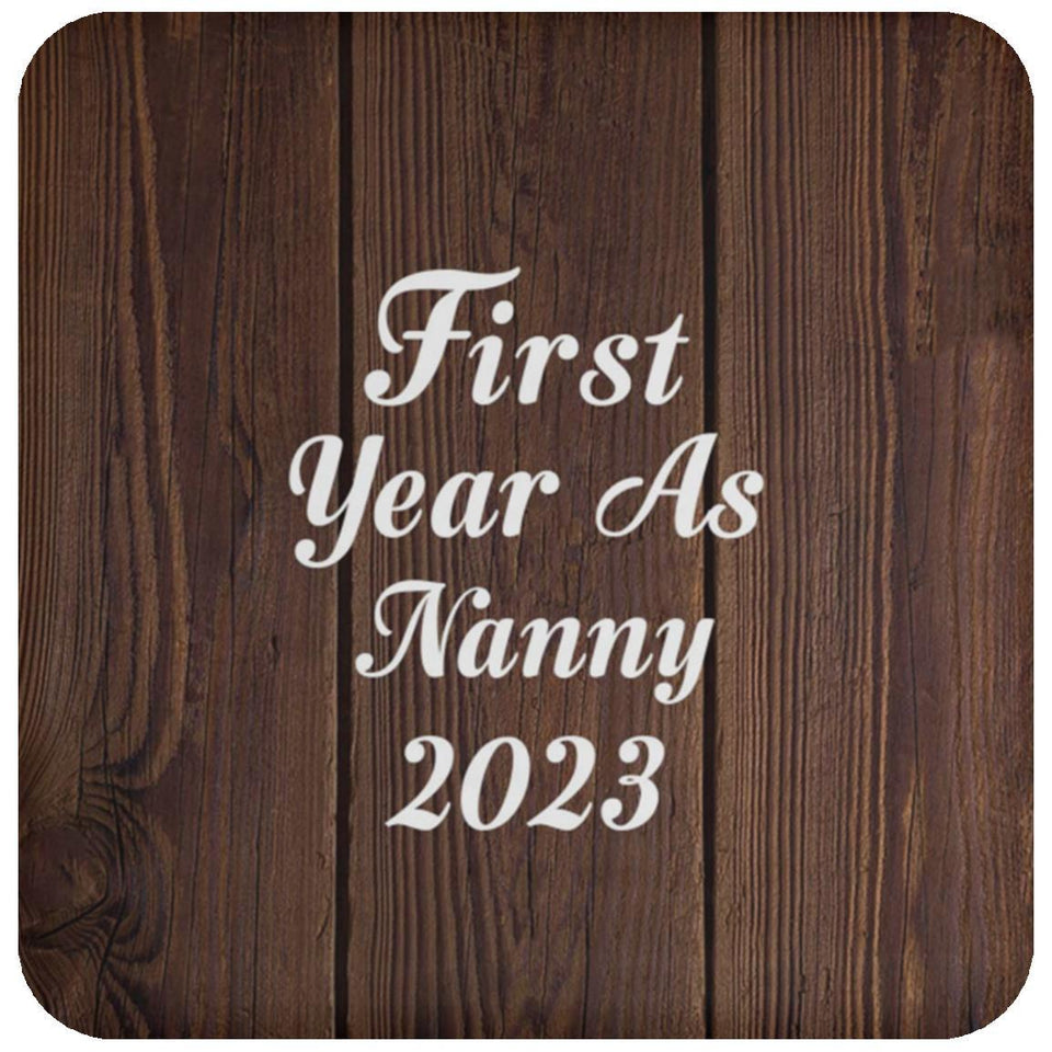 First Year As Nanny 2023 - Drink Coaster D
