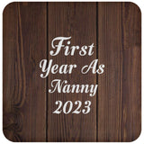 First Year As Nanny 2023 - Drink Coaster D