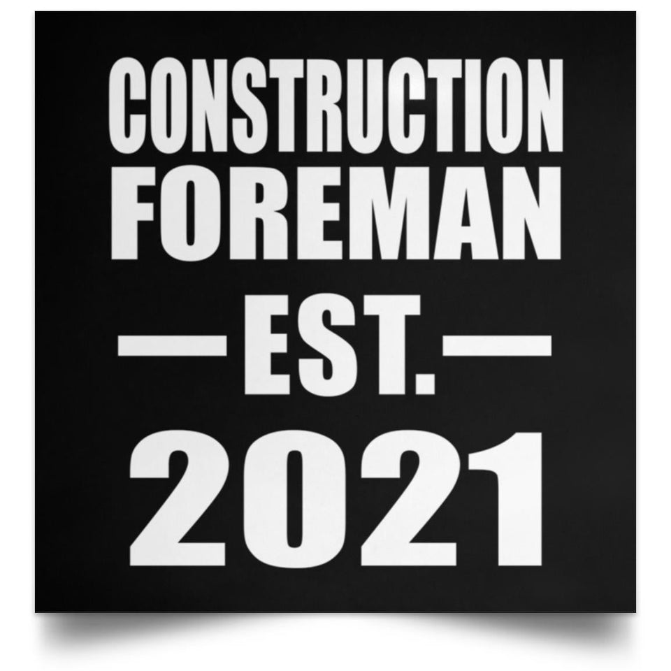 Construction Foreman Established EST. 2021 - Poster Square