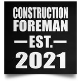 Construction Foreman Established EST. 2021 - Poster Square