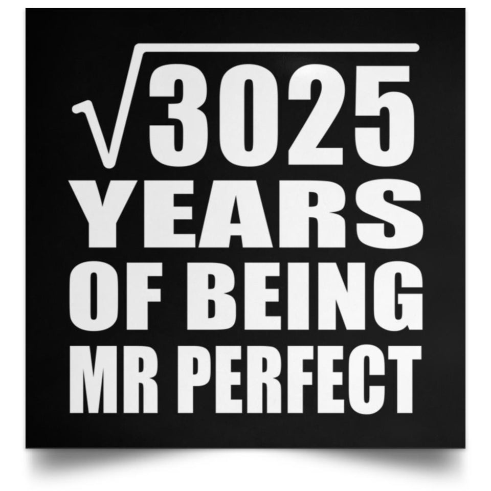 55th Anniversary Square Root of 3025 Years of Mr Perfect - Poster Square