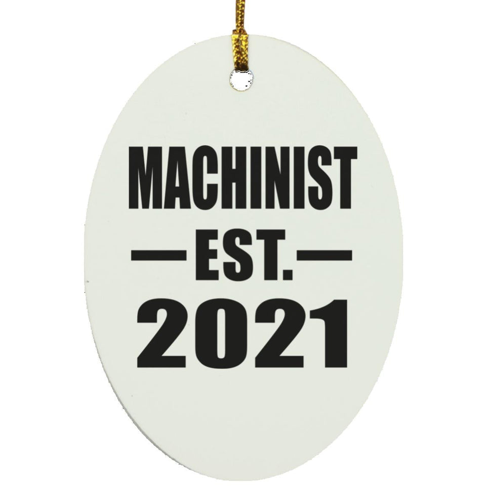Machinist Established EST. 2021 - Oval Ornament