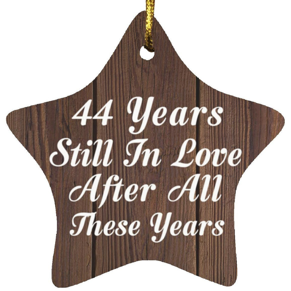 44th Anniversary 44 Years Still In Love After These Years - Star Ornament D