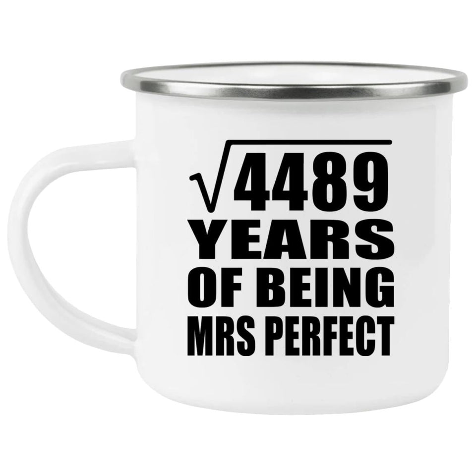 67th Anniversary Square Root of 4489 Years of Mrs Perfect - 12oz Camping Mug