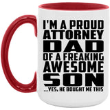 Proud Attorney Dad Of Awesome Son - 15oz Accent Mug Red