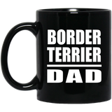 Border Terrier Dad - 11oz Coffee Mug Black