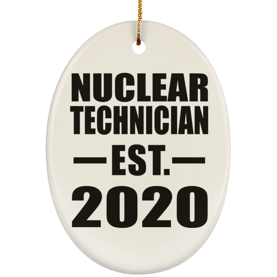 Nuclear Technician Established EST. 2020 - Oval Ornament