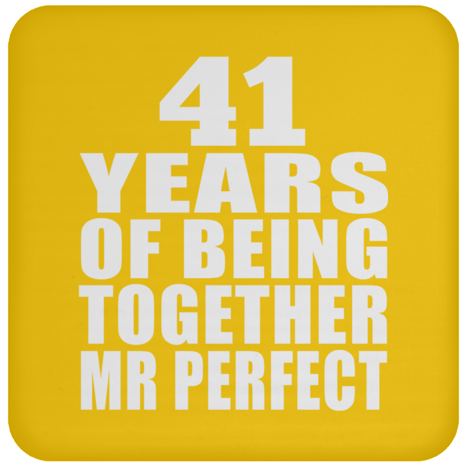 41st Anniversary 41 Years Of Being Mr Perfect - Drink Coaster