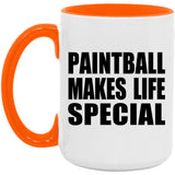 Paintball Makes Life Special - 15oz Accent Mug Orange