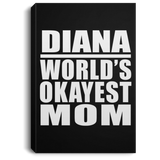 Diana World's Okayest Mom - Canvas Portrait