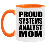 Proud Systems Analyst Mom - 11oz Accent Mug Orange