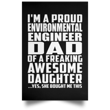 Proud Environmental Engineer Dad Of Awesome Daughter - Poster Portrait