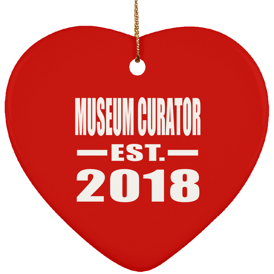 Museum Curator Established EST. 2018 - Heart Ornament