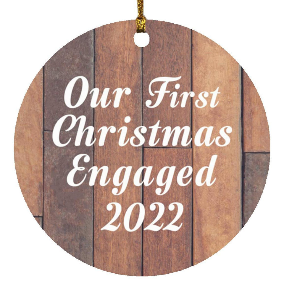 Our First Christmas Engaged 2022 - Circle Ornament E