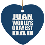 Juan World's Okayest Dad - Heart Ornament