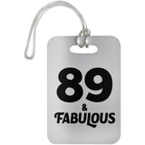 89th Birthday 89 & Fabulous - Luggage Bag Tag