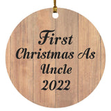 First Christmas As Uncle 2022 - Circle Ornament C