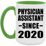 Physician Assistant Since 2020 - 15oz Accent Mug Green