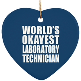 World's Okayest Laboratory Technician - Heart Ornament
