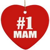 Number One #1 Mam - Heart Ornament
