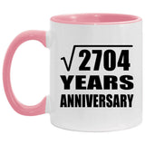 52nd Anniversary Square Root of 2704 Years Anniversary - 11oz Accent Mug Pink