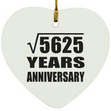 75th Anniversary Square Root of 5625 Years Anniversary - Heart Ornament