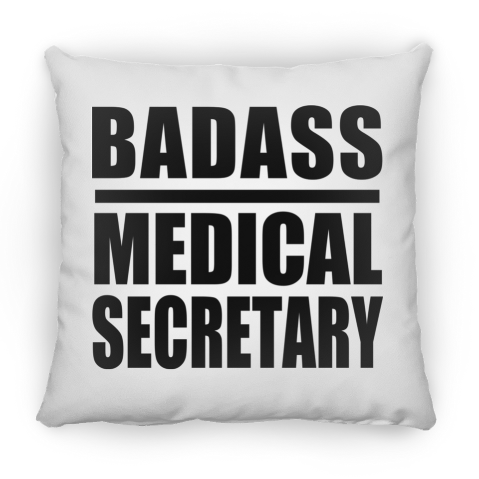Badass Medical Secretary - Throw Pillow