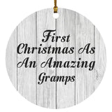 First Christmas As An Amazing Gramps - Circle Ornament F