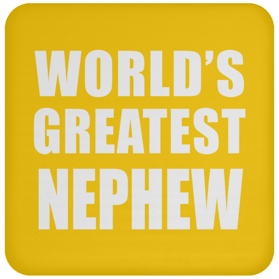 World's Greatest Nephew - Drink Coaster