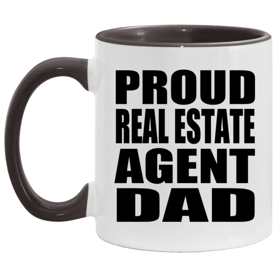 Proud Real Estate Agent Dad - 11oz Accent Mug Black