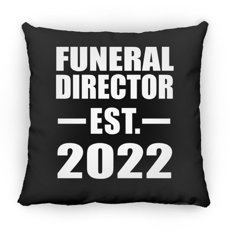 Funeral Director Established EST. 2022 - Throw Pillow Black