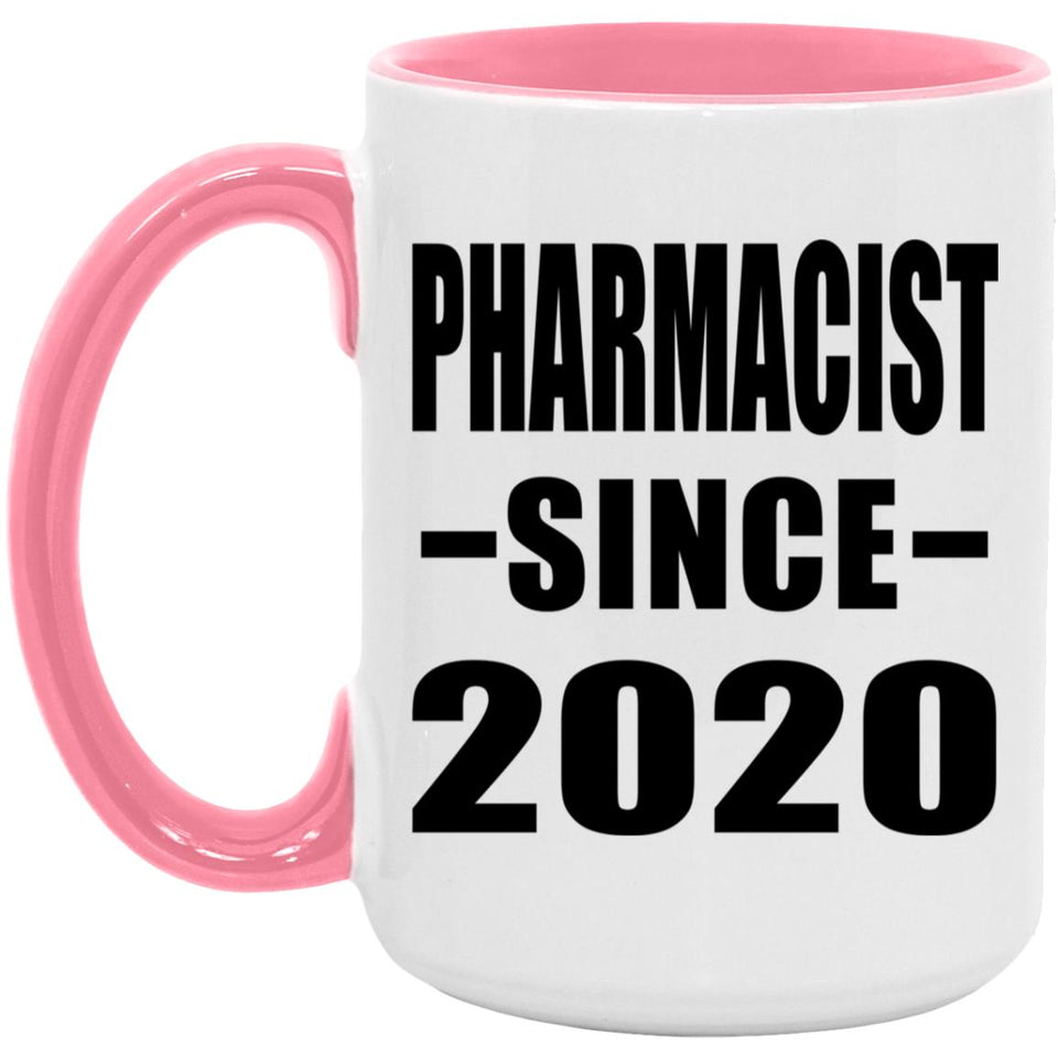 Pharmacist Since 2020 - 15oz Accent Mug Pink