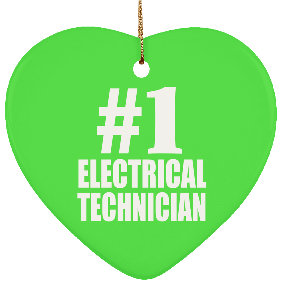 Number One #1 Electrical Technician - Heart Ornament