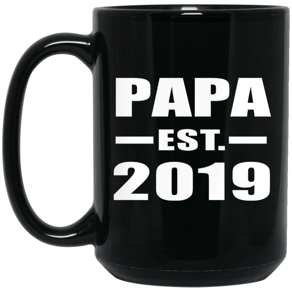 Papa Established EST. 2019 - 15oz Coffee Mug Black