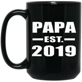 Papa Established EST. 2019 - 15oz Coffee Mug Black