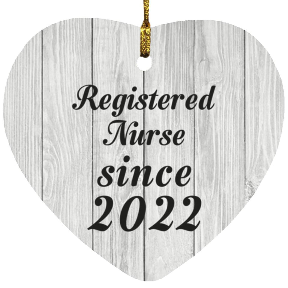 Registered Nurse Since 2022 - Heart Ornament F