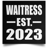 Waitress Established EST. 2023 - Poster Square
