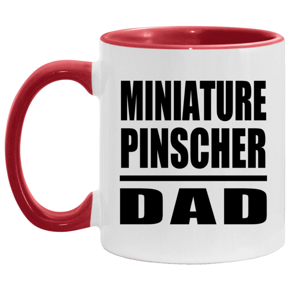 Miniature Pinscher Dad - 11oz Accent Mug Red