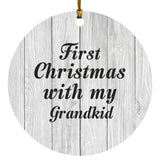 First Christmas With My Grandkid - Circle Ornament F