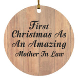 First Christmas As An Amazing Mother In Law - Circle Ornament C