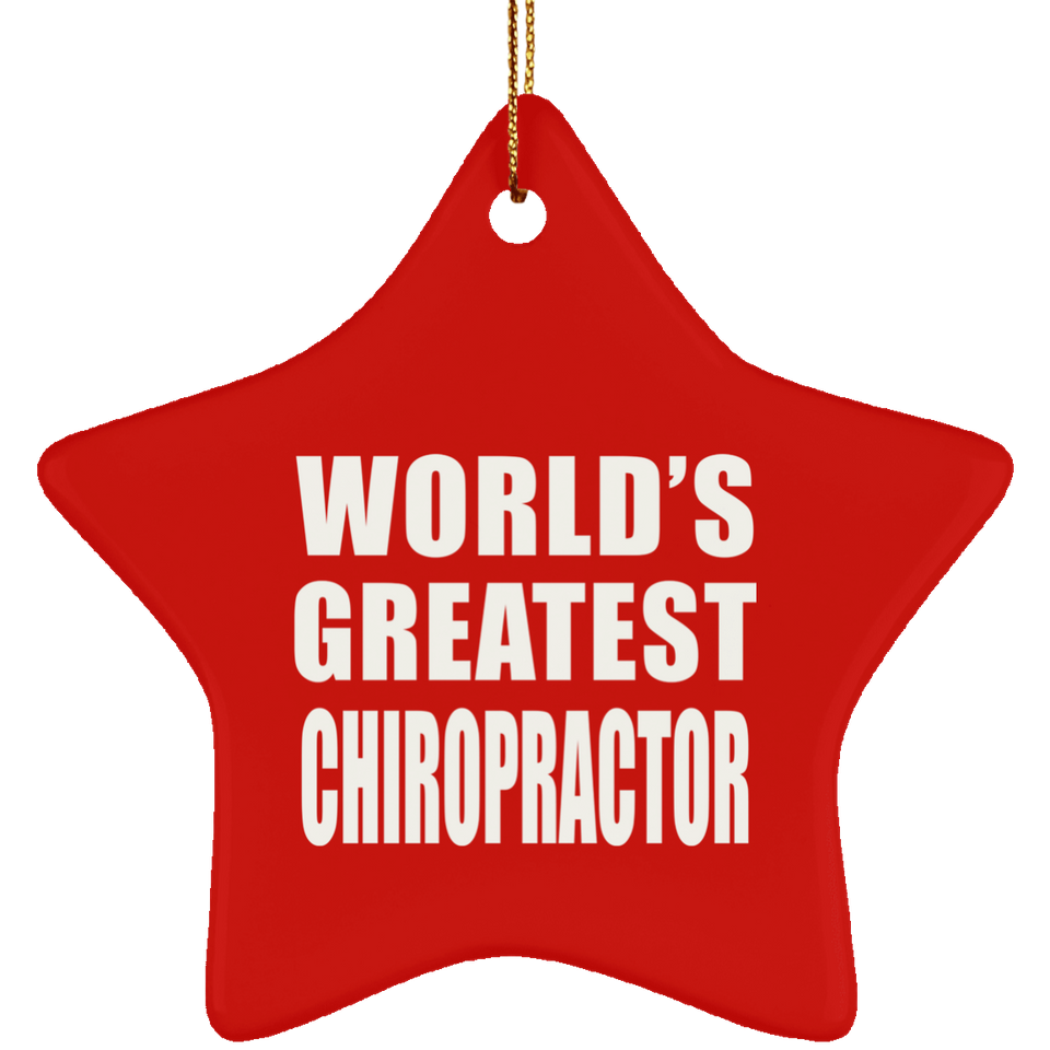 World's Greatest Chiropractor - Star Ornament